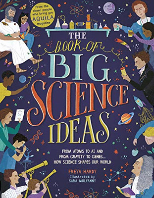 The Book of Big Science Ideas: From Atoms to AI and from... - Hardy, Freya