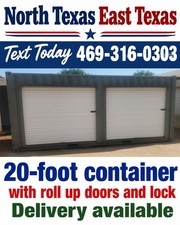 20ft Container with roll up doors  Dallas, Texas   ***    ***   READ DESCRIPTION