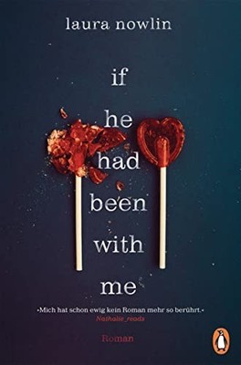 Laura Nowlin Ju If he had been with me: Roman. Der Spieg (Paperback) (UK IMPORT)