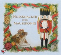 Nussknacker Und MauseköNig, E. T. A. Hoffmann