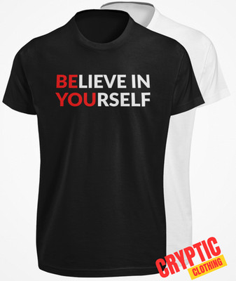 Be You Believe in Yourself T SHIRT Positive Motivational Quote Dont Quit Saying