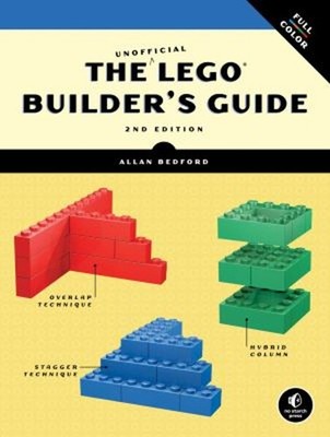 The Unofficial LEGO Builder's Guide, 2nd Edition Paperback Allan