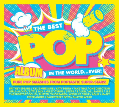 Das beste Pop Album der Welt...ever!: Pure Pop Smashes von Poptastic