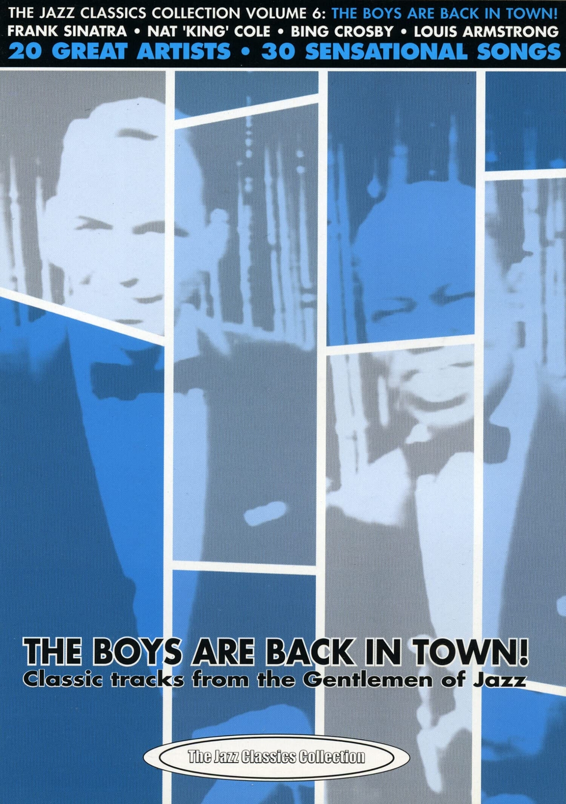 The Boys Are Back in Town!: Classic Tracks from the Gentlemen of Jazz (DVD)