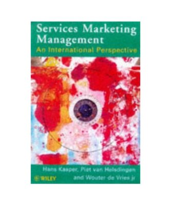 Services Marketing Management: An International Perspective, Kasper, Hans /Helsd