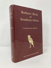 Roberts' Birds of Southern Africa by Austin Roberts, Gordon Lindsay LN HC 1985