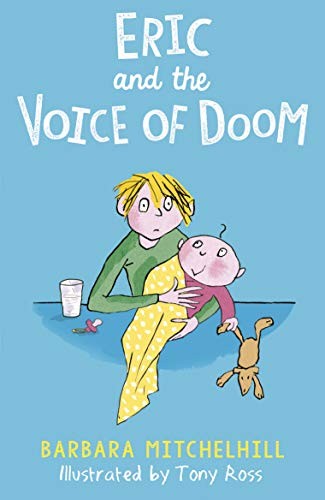 Eric and the Voice of Doom By Barbara Mitchelhill, Tony Ross