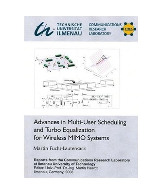Advances in Multi-User Scheduling and Turbo Equalization for Wireless MIMO syste