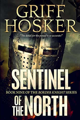 Sentinel of the North: 9 (Border Knight) - Hosker, Griff