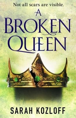 A Broken Queen Paperback Sarah Kozloff