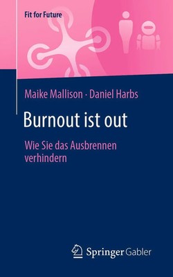 Maike Mallison (u. a.) | Burnout ist out | Taschenbuch | Deutsch (2022) | xi