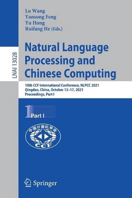Natural Language Processing and Chinese Computing: 10th CCF International Confer