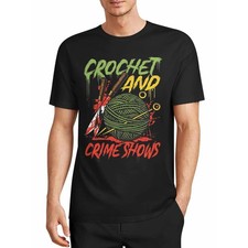 Crochet and Crime Shows Shirt Crochet Shirt Crime Show Tshirt Crocheting Shirt