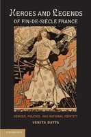 Venita Datta | Heroes And Legends Of Fin-De-SièCle France | Buch | Englisch
