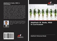 Abdillahi M. Bade, MED In Curriculum Abdillahi Mohamed Bade Taschenbuch 2025