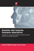 Flor Fanny Santa Cruz TeráN | GestióN Del Talento Humano Educativo | Taschenbuch