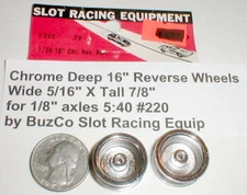 BuzCo Chrome Deep Reverse Wheels 1 Pair # 220 1/24 Slot Car 5/16" X 7/8" NOS