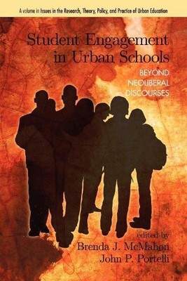 Student Engagement in Urban Schools: Beyond Neoliberal D... Paperback / softback