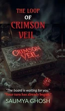 The Loop of Crimson Veil: "Some games never end-because they never let you go." 