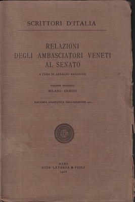herausgegeben von Arnal..BERICHTE DER VENEZIANISCHEN BOTSCHAFTER AN DEN SENAT, ZWEITER BAND: 