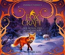 Foxcraft - Der König der Schneewölfe von Iserles,... | Buch | Zustand akzeptabel