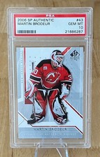2006 SP Authentic #43 Martin Brodeur PSA 10 Gem Mint POP 5