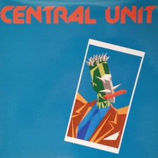 Central Unit - Central Unit (LP Vinyl) NEW/SEALED