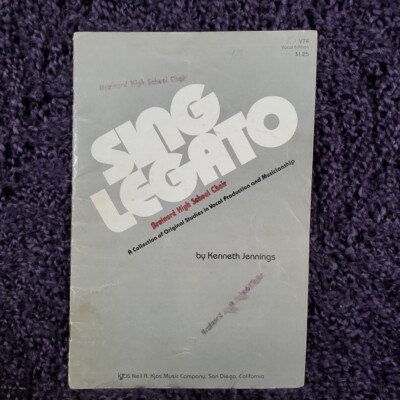 Sing Legato - A Collection Of Original Studies In Vocal Prod. And Musicianship
