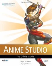 ANIME STUDIO: THE OFFICIAL GUIDE By Kelly L. Murdock BRAND NEW