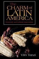 The Charm Of Latin America Economic And Cultural Impressions Tanzi (U. A.) Buch