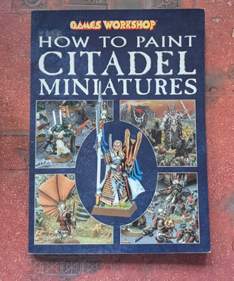 40k Painting Guide How to Paint Citadel Miniatures WFB