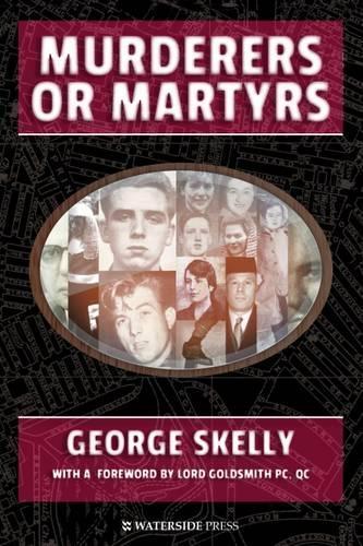 Thumbnail - George Skelly Murderers Or Martyrs (taschenbuch)