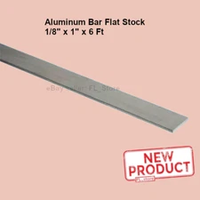 1/8" Thick Aluminum Bar Flat Stock 1" x 6 Feet Unpolished 6061 Alloy 72" Length