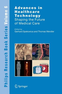 Advances in Healthcare Technology: Shaping the Future of Medical Care (Phili...