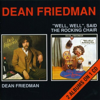 Dean Friedman/Well Well Said Rocking Chair by Friedman, Dean (CD, 1991)