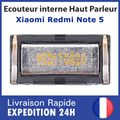 Haut-parleur Interne (earpiece) Pour Xiaomi Redmi Note 5 Pro - Neuf, Couleur Noire