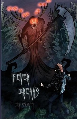 Fever Dreams by Dev Solovey Paperback Book