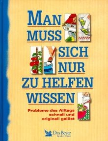Man muß sich nur zu helfen wissen. Probleme des All... | Buch | Zustand sehr gut