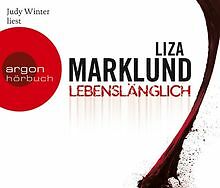 Lebenslänglich  (Hörbestseller) von Liza Marklund | Buch | Zustand gut - Liza Marklund