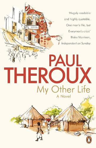 My Other Life by Paul Theroux - 9780241950517