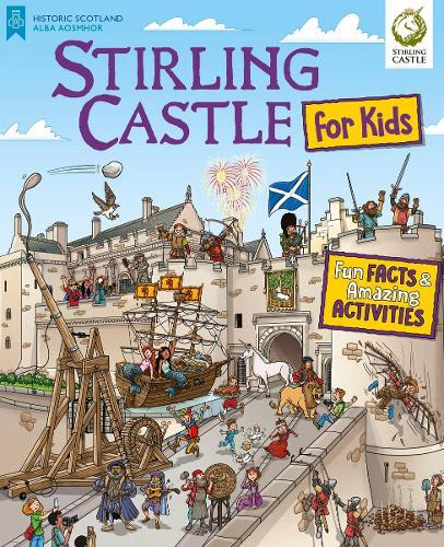 Moreno Chiacchiera Stirling Castle for Kids (Tascabile)