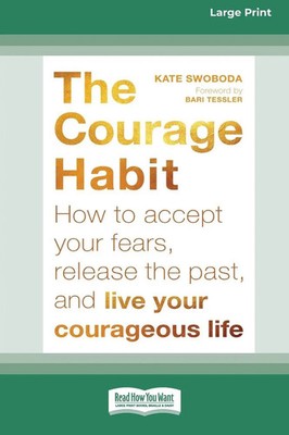 Kate Swoboda | Courage Habit | Taschenbuch | Englisch (2018) | ReadHowYouWant