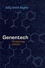 Sally Smith Hughes Genentech – The Beginnings of Biotech (Taschenbuch)