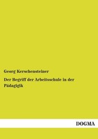 Der Begriff Der Arbeitsschule In Der PäDagigik Georg Kerschensteiner