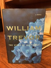 The Story of Lucy Gault. William Trevor. 1st HC Ptg. Viking 2002. Near Fine