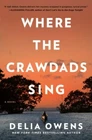 Where the Crawdads Sing - Hardcover By Owens, Delia - GOOD