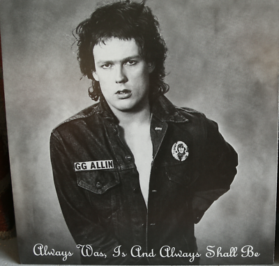 洋楽 GG Allin Always Was, Is And Always LP GG Allin & The Jabbers Always Was Is & Always Shall Be LP NEW