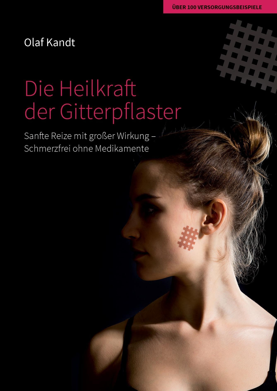 Thumbnail - Die Heilkraft Der Gitterpflaster | Olaf Kandt | Taschenbuch | In