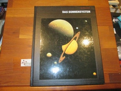 Das Sonnensystem. von Kendrick Frazier u.d. Red. d. Time-Life Bücher. [Red. d. B
