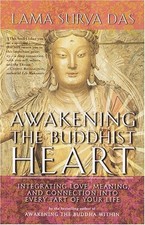 AWAKENING THE BUDDHIST HEART: INTEGRATING LOVE, MEANING, By Lama Surya Das Mint